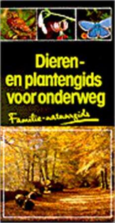 Dieren- en plantengids voor onderweg - U.E. Zimmer, Alfred Handel, F. W. / Hillenius-Gehrels Eisenreich Dieren- en plantengids voor onderweg - U.E. Zimmer, Alfred Handel, F. W. / Hillenius-Gehrels Eisenreich