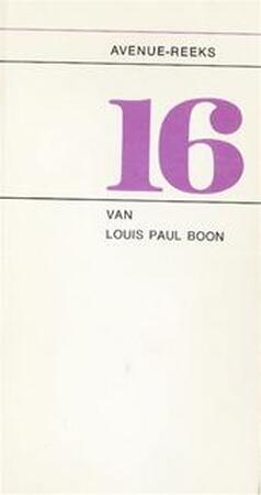 16 van Louis Paul Boon - Louis Paul Boon 16 van Louis Paul Boon - Louis Paul Boon