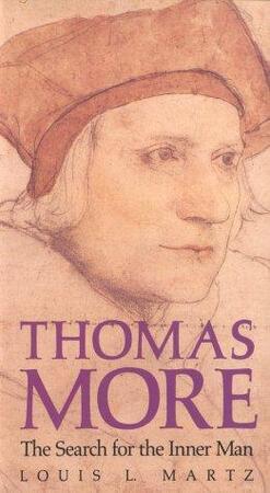 Thomas More - Louis Lohr Martz Thomas More - Louis Lohr Martz