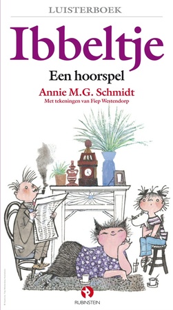 Ibbeltje - Annie M.G. Schmidt Ibbeltje - Annie M.G. Schmidt