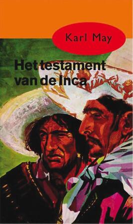 Het testament van de Inca - Karl May Het testament van de Inca - Karl May