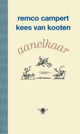 Aanelkaar - Remco Campert, Kees van Kooten Aanelkaar - Remco Campert, Kees van Kooten