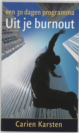 Uit je burnout - Carien Karsten Uit je burnout - Carien Karsten