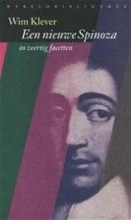 Een nieuwe Spinoza - W. N. A. Klever Een nieuwe Spinoza - W. N. A. Klever