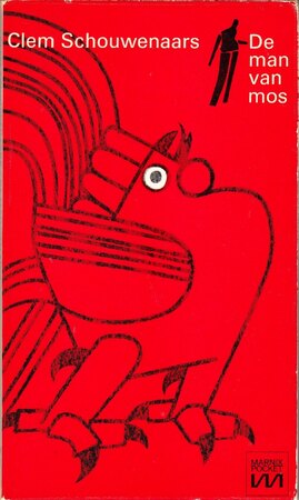 De Man van mos - Clem Schouwenaars De Man van mos - Clem Schouwenaars