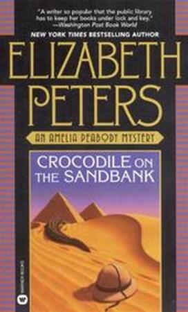 Crocodile on the Sandbank - Elizabeth Peters Crocodile on the Sandbank - Elizabeth Peters
