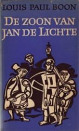 Zoon van jan de lichte - Louis Paul Boon Zoon van jan de lichte - Louis Paul Boon