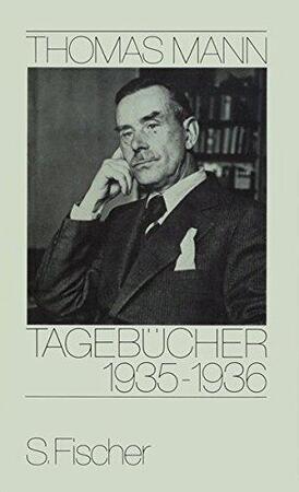 Tagebücher 1935 - 1936 - Thomas Mann Tagebücher 1935 - 1936 - Thomas Mann