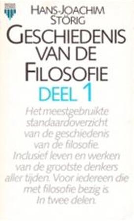 Geschiedenis van de filosofie - Hans-Joachim Störig, P. Brommer Geschiedenis van de filosofie - Hans-Joachim Störig, P. Brommer