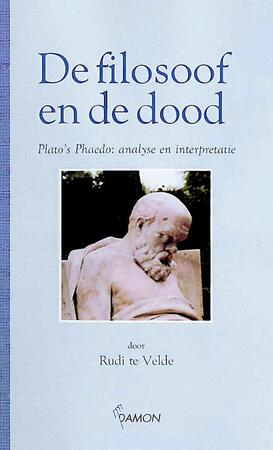 De filosoof en de dood - Rudi te Velde, Rudi te Velde De filosoof en de dood - Rudi te Velde, Rudi te Velde