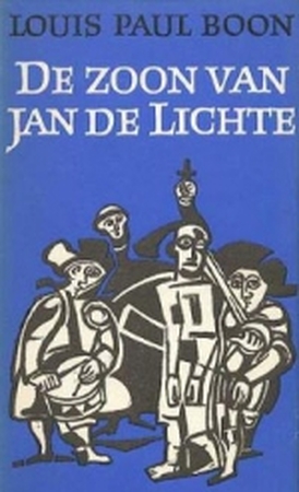 De zoon van Jan de Lichte - Louis Paul Boon De zoon van Jan de Lichte - Louis Paul Boon