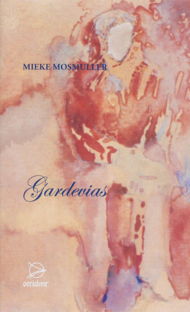 Gardevias - Mieke Mosmuller Gardevias - Mieke Mosmuller