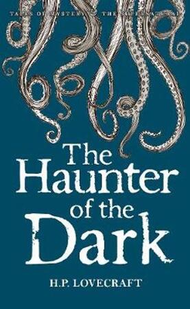 Haunter of the Dark - H P Lovecraft Haunter of the Dark - H P Lovecraft