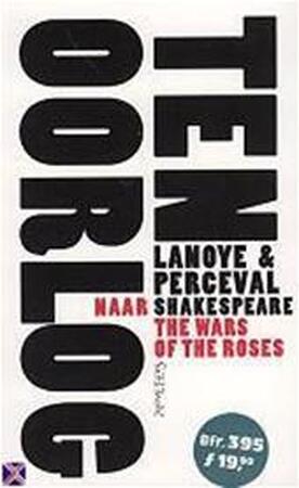 Ten oorlog - Tom Lanoye, Luk Perceval Ten oorlog - Tom Lanoye, Luk Perceval