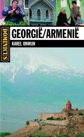 Georgië en Armenië - Karel Onwijn Georgië en Armenië - Karel Onwijn