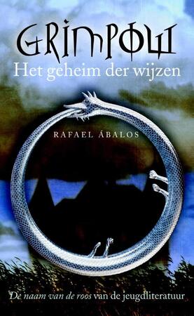Het geheim der wijzen - Rafael Abalos Het geheim der wijzen - Rafael Abalos