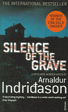Silence of the Grave - Arnaldur IndriÐAson, Bernard Scudder Silence of the Grave - Arnaldur IndriÐAson, Bernard Scudder