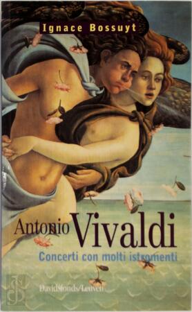 Vivaldi concerti con molti instromenti - I. Bossuyt Vivaldi concerti con molti instromenti - I. Bossuyt