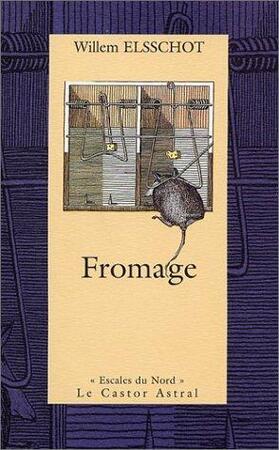 Fromage - Willem Elsschot Fromage - Willem Elsschot