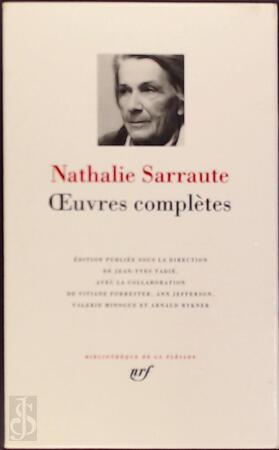 Oeuvres complètes - Nathalie Sarrauté Oeuvres complètes - Nathalie Sarrauté