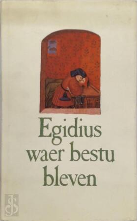 Egidius waer bestu bleven - J.D. Janssens Egidius waer bestu bleven - J.D. Janssens