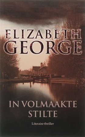 In volmaakte stilte - Elisabeth George In volmaakte stilte - Elisabeth George