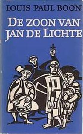 De zoon van Jan de Lichte - Louis Paul Boon De zoon van Jan de Lichte - Louis Paul Boon