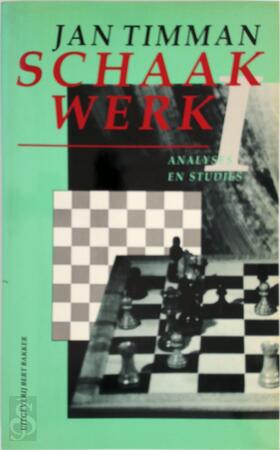 Schaakwerk 1 - Jan Timman Schaakwerk 1 - Jan Timman