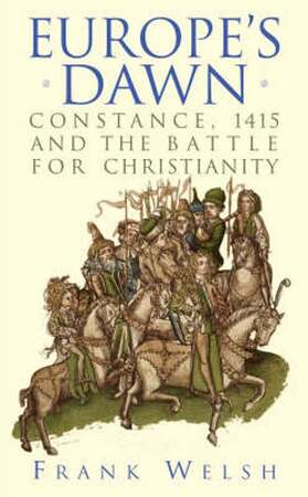 The battle for Christendom - Frank Welsh The battle for Christendom - Frank Welsh