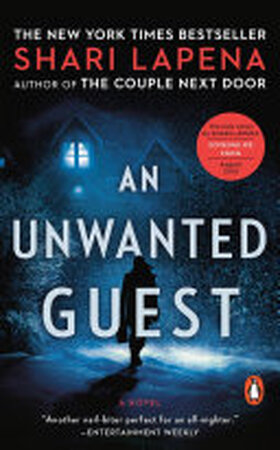 An Unwanted Guest - Shari Lapena An Unwanted Guest - Shari Lapena