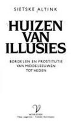 Huizen van illusies - Sietske. Altink Huizen van illusies - Sietske. Altink