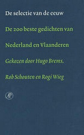 De selectie van de eeuw - Hugo Brems, Rob Schouten, Ogi Wieg De selectie van de eeuw - Hugo Brems, Rob Schouten, Ogi Wieg