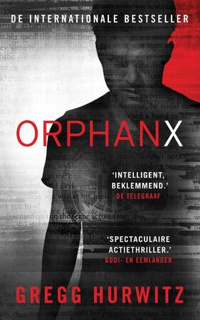 Orphan X - Gregg Hurwitz Orphan X - Gregg Hurwitz