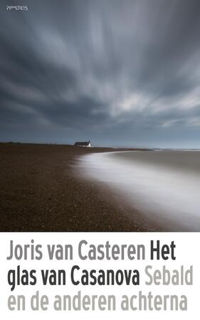 Het glas van Casanova - Joris van Casteren Het glas van Casanova - Joris van Casteren