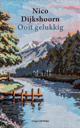 Ooit gelukkig - Nico Dijkshoorn Ooit gelukkig - Nico Dijkshoorn