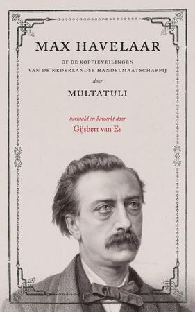 Max Havelaar - Multatuli Max Havelaar - Multatuli