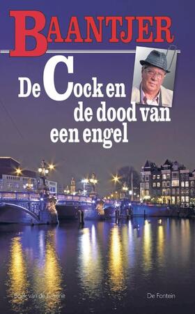 De Cock en de dood van een engel - A.C. Baantjer, Appie Baantjer De Cock en de dood van een engel - A.C. Baantjer, Appie Baantjer