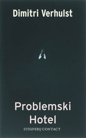Problemski hotel - Dimitri Verhulst Problemski hotel - Dimitri Verhulst