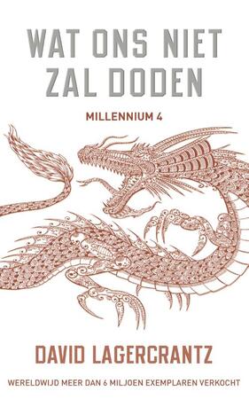 Wat ons niet zal doden - David Lagercrantz Wat ons niet zal doden - David Lagercrantz
