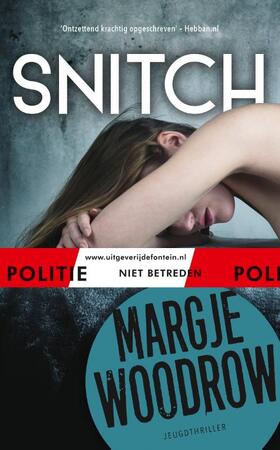 Snitch - Margje Woodrow Snitch - Margje Woodrow