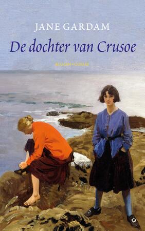 De dochter van Crusoe - Jane Gardam De dochter van Crusoe - Jane Gardam