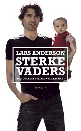 Sterke vaders - Lars Anderson Sterke vaders - Lars Anderson