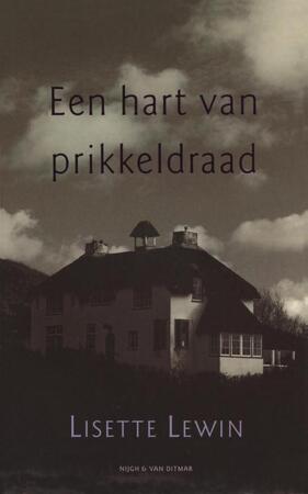 Hart van prikkeldraad - Lisette Lewin Hart van prikkeldraad - Lisette Lewin
