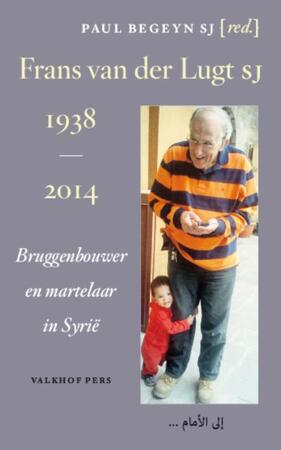Frans van der LugtSJ, 1938-2014 - Frans van der LugtSJ, 1938-2014 -