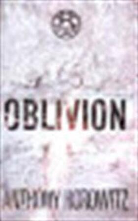 Oblivion - Anthony Horowitz Oblivion - Anthony Horowitz