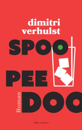 Spoo pee doo - Dimitri Verhulst Spoo pee doo - Dimitri Verhulst