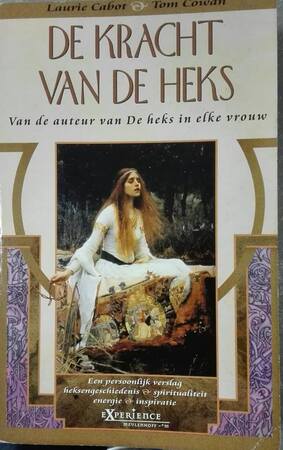De kracht van de heks - Laurie Cabot, Tom Cowan, Annelies Hazenberg De kracht van de heks - Laurie Cabot, Tom Cowan, Annelies Hazenberg