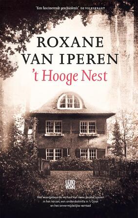 't Hooge Nest - Roxane van Iperen 't Hooge Nest - Roxane van Iperen