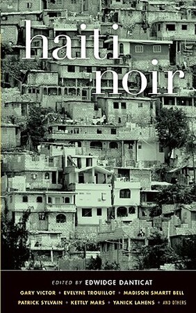 Haiti Noir - Haiti Noir -