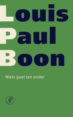 Niets gaat ten onder - Louis Paul Boon Niets gaat ten onder - Louis Paul Boon